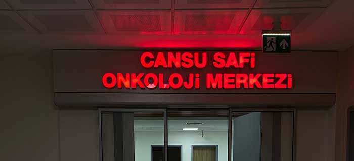 Cansu Safi Onkoloji Merkezi Işıklı Kutu Harf Tabela