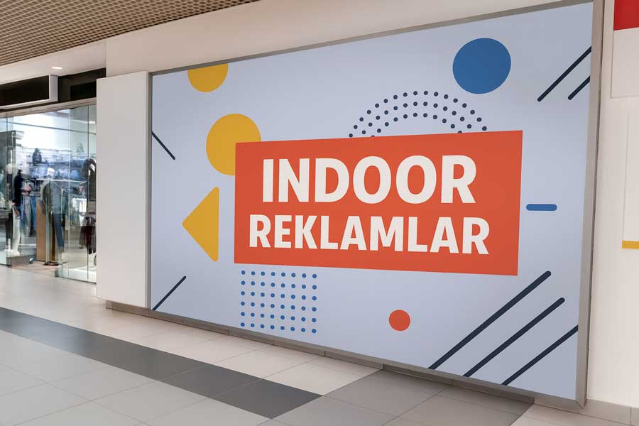 Indoor Reklamlar